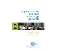La participation des laïcs à la charge pastorale: Une évaluation théologique du canon 517/2