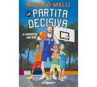 La partita decisiva. A canestro con Nik