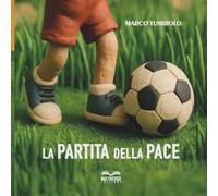 La Partita della Pace: Racconto breve