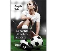 La partita più bella da vincere