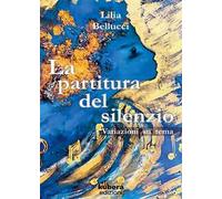 La partitura del silenzio