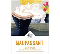 La parure et autres nouvelles réalistes
