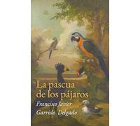 La pascua de los pájaros