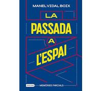 La passada a l'espai: Memòries parcials
