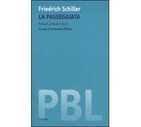 La passeggiata. Natura, poesia e storia. Ediz. critica