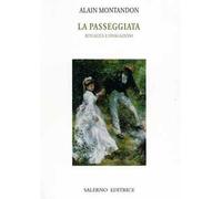 La passeggiata. Ritualità e divagazioni