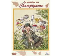 La passion des champignons