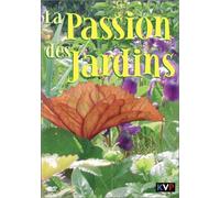 La passion des jardins