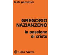 La passione di Cristo