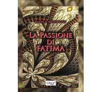 La passione di Fatima