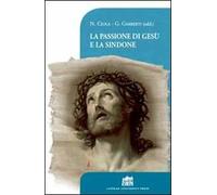 La passione di Gesù e la Sindone