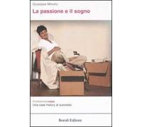La passione e il sogno. Professionecasa: una case history di successo