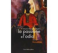La passione e l'odio
