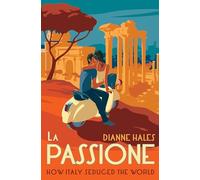 Dianne Hales La Passione (Copertina rigida)