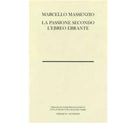 La passione secondo l'ebreo errante