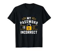 La Password Non è Corretta - Cybersecurity IT Tech Helpdesk Maglietta con Stampa Grafica Economica, Uomo, Nero, L