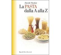 La pasta dalla A alla Z