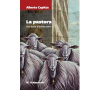 La pastora. Una fiaba di anime nere