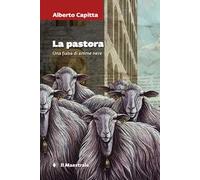 La pastora. Una fiaba di anime nere