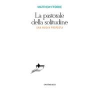 La pastorale della solitudine. Una nuova proposta