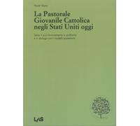 La pastorale giovanile cattolica negli Stati Uniti oggi