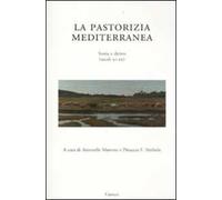 La pastorizia mediterranea. Storia e diritto (secoli XI-XX)
