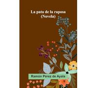 La pata de la raposa (Novela)