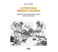La patata dalle Americhe a Palmiano. Appunti di storia sull'agricoltura picena tra il XIX e XX secolo