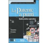 La patente a punti. Guida pratico-operativo