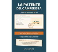 La Patente del Camperista: L'esame che nessuno ti ha mai fatto