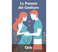 La patente del genitore: Quiz