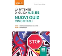 La Patente Di Guida A, B, BE Nuovi Quiz Ministeriali - Con Software Di Simulazio