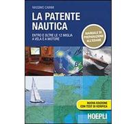 La patente nautica. Entro e oltre le 12 miglia a vela e a motore