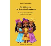 La Patience, clé de toutes les portes