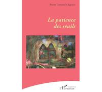 La patience des seuils