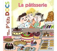 La pâtisserie: La patisserie