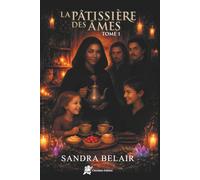 La Pâtissière des Âmes - Tome 1: Contient un quiz, du bonus et illustrations couleur