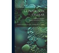 La Patología Celular (Tascabile)
