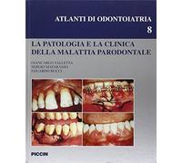 La patologia e la clinica della malattia parodontale