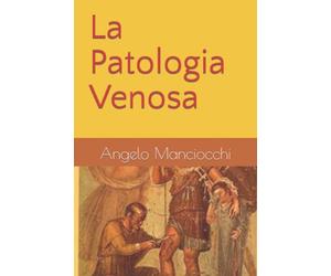 La Patologia Venosa