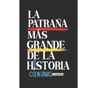 La Patraña Más Grande de la Historia (Tascabile)