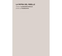 La patria del ribelle