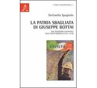 La patria sbagliata di Giuseppe Bottai. Dal razzismo coloniale alle leggi razziali (1935-1939)