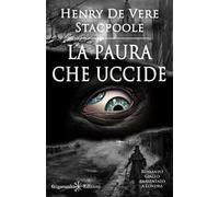 La paura che uccide. Ediz. illustrata