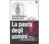 La paura degli uomini. Maschi e femmine nella crisi della politica