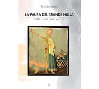 La paura del grande nulla. Tutti i volti della morte