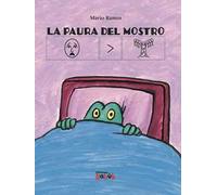 La paura del mostro. Ediz. CAA