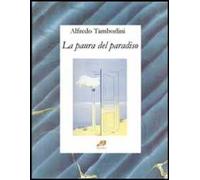 La paura del paradiso