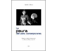 La paura dell'uomo contemporaneo. Ragione, ragione strumentale e cultura in Fides et ratio 47