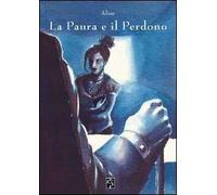 La paura e il perdono